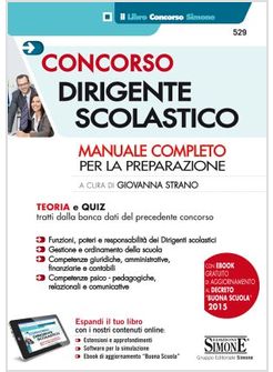 CONCORSO DIRIGENTE SCOLASTICO. MANUALE COMPLETO PER LA PREPARAZIONE