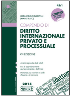 COMPENDIO DI DIRITTO INTERNAZIONALE PRIVATO E PROCESSUALE XVI EDIZIONE