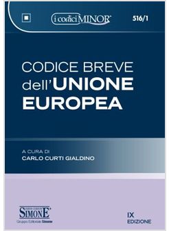 CODICE BREVE DELL'UNIONE EUROPEA IX EDIZIONE