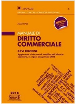 MANUALE DI DIRITTO COMMERCIALE XXVI EDIZIONE