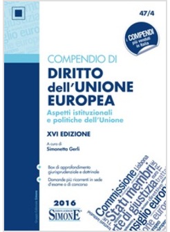COMPENDIO DI DIRITTO DELL'UNIONE EUROPEA. ASPETTI ISTITUZIONALI E POLITICHE DELL