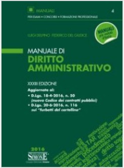 MANUALE DI DIRITTO AMMINISTRATIVO. CON AGGIORNAMENTO ONLINE XXXIII EDIZIONE
