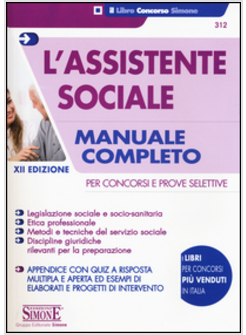 ASSISTENTE SOCIALE. PER CONCORSI E PROVE SELETTIVE. MANUALE COMPLETO 