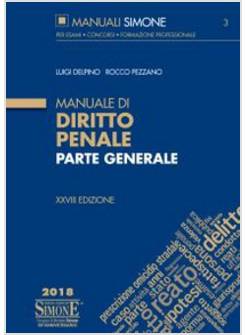 MANUALE DI DIRITTO PENALE. PARTE GENERALE