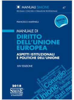MANUALE DI DIRITTO DELL'UNIONE EUROPEA XXV EDIZIONE