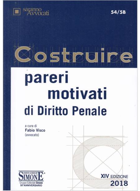 COSTRUIRE PARERI MOTIVATI DI DIRITTO PENALE