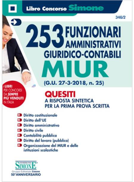 253 FUNZIONARI AMMINISTRATIVI GIURIDICO-CONTABILI MIUR. QUESITI A RISPOSTA SINTE