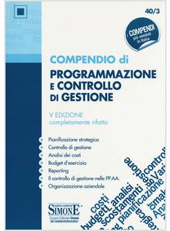 COMPENDIO DI PROGRAMMAZIONE E CONTROLLO DI GESTIONE V EDIZIONE