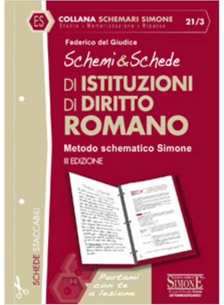 SCHEMI & SCHEDE DI ISTITUZIONI DI DIRITTO ROMANO