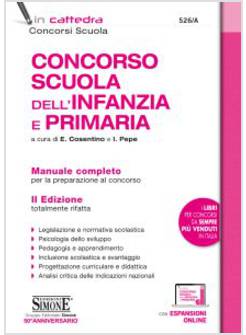 CONCORSO SCUOLA DELL'INFANZIA E PRIMARIA. MANUALE COMPLETO PER LA PREPARAZIONE 