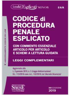 CODICE DI PROCEDURA PENALE ESPLICATO XIX EDIZIONE 2019