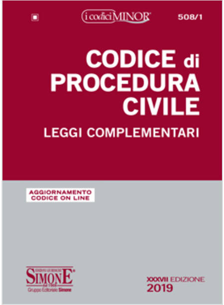 CODICE DI PROCEDURA CIVILE LEGGI COMPLEMENTARI 2019