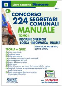 CONCORSO 224 SEGRETARI COMUNALI. MANUALE. TEORIA E QUIZ
