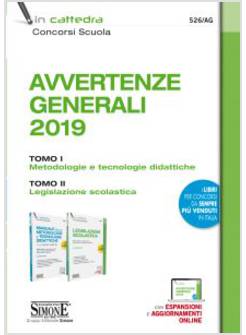 AVVERTENZE GENERALI 2019 2 TOMI METODOLOGIE E TECNOLOGIE DIDATTICHE.LEGISLAZIONE