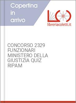 CONCORSO 2329 FUNZIONARI MINISTERO DELLA GIUSTIZIA QUIZ RIPAM