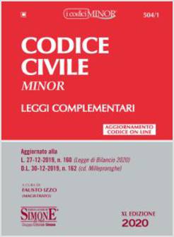 CODICE CIVILE E LEGGI COMPLEMENTARI. EDIZ. MINOR