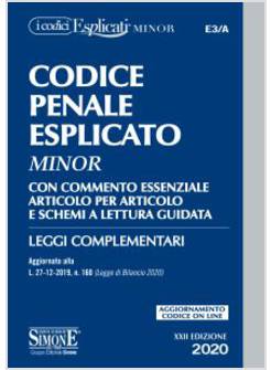 CODICE PENALE ESPLICATO MINOR. CON COMMENTO ESSENZIALE ARTICOLO PER ARTICOLO 