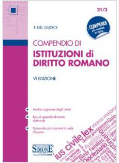 COMPENDIO DI ISTITUZIONI DI DIRITTO ROMANO. CON CONTENUTO DIGITALE PER ACCESSO O