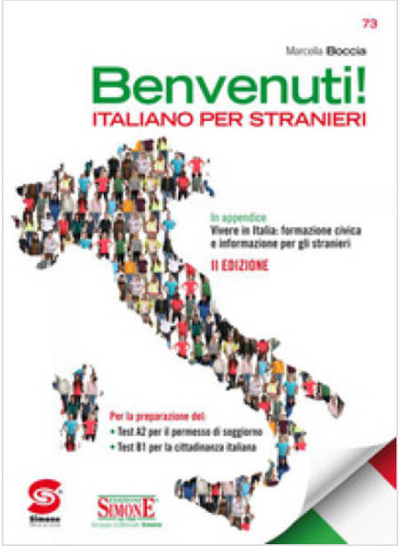 BENVENUTI! ITALIANO PER STRANIERI. CON E-BOOK. CON ESPANSIONE ONLINE