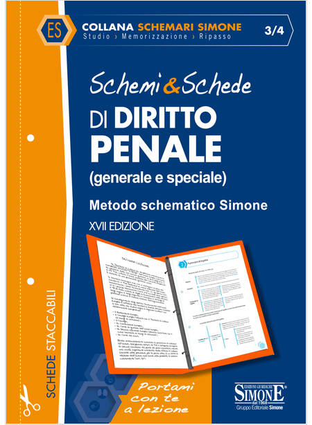 SCHEMI & SCHEDE DI DIRITTO PENALE (GENERALE E SPECIALE). METODO SCHEMATICO