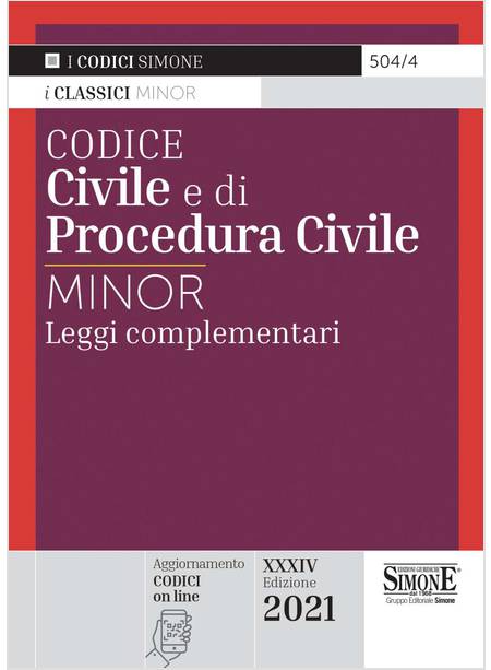 CODICE CIVILE E DI PROCEDURA CIVILE MINOR CON LEGGI COMPLEMENTARI XXXIV ED. 2021