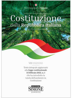 COSTITUZIONE DELLA REPUBBLICA ITALIANA. TESTO INTEGRALE AGGIORNATO ALLA LEGGE CO
