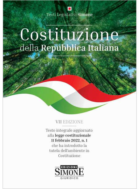 COSTITUZIONE DELLA REPUBBLICA ITALIANA. TESTO INTEGRALE AGGIORNATO ALLA LEGGE CO