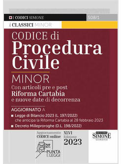 CODICE DI PROCEDURA CIVILE XLVI EDIZIONE 2023 MINOR