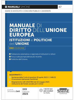 MANUALE DI DIRITTO DELL'UNIONE EUROPEA. ISTITUZIONI E POLITICHE DELL'UNIONE