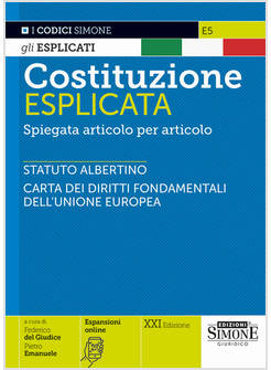LA COSTITUZIONE ESPLICATA SPIEGATA ARTICOLO PER ARTICOLO CON ESPANSIONE ONLINE
