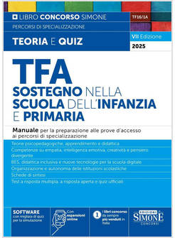 TFA. SOSTEGNO NELLA SCUOLA DELL'INFANZIA E PRIMARIA. MANUALE PER LA PREPARAZIONE