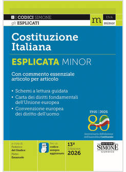 COSTITUZIONE ITALIANA ESPLICATA. CON COMMENTO ESSENZIALE ARTICOLO PER ARTICOLO. 