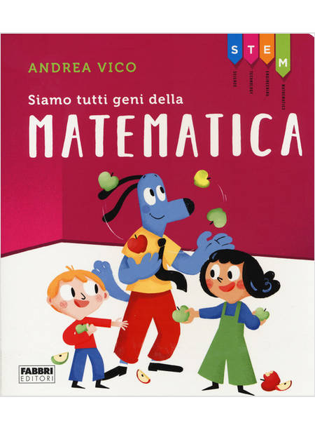 SIAMO TUTTI GENI DELLA MATEMATICA. STEM