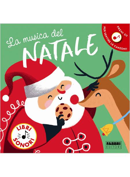 LA MUSICA DEL NATALE. LIBRO SONORO. EDIZ. A COLORI