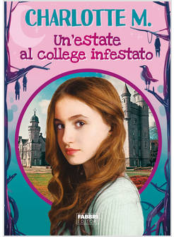 ESTATE AL COLLEGE INFESTATO (UN')