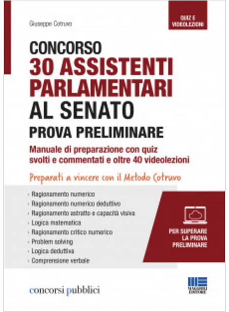 CONCORSO 30 ASSISTENTI PARLAMENTARI AL SENATO PROVA PRELIMINARE MANUALE + QUIZ