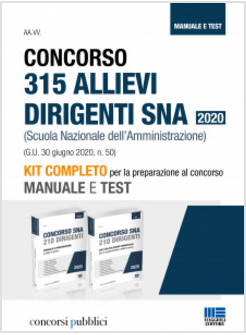 CONCORSO 315 ALLIEVI DIRIGENTI SNA 2020 (SCUOLA NAZIONALE DELL'AMMINISTRAZIONE) 