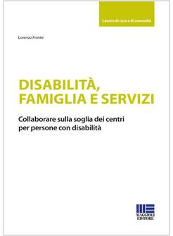 DISABILITA', FAMIGLIA E SERVIZI
