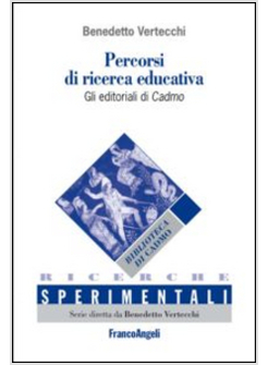 PERCORSI DI RICERCA EDUCATIVA. GLI EDITORIALI DI CADMO-ITINERARIOS DE INVESTIGAC