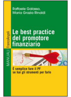 BEST PRACTICE DEL PROMOTORE FINANZIARIO. E SEMPLICE FARE IL PF