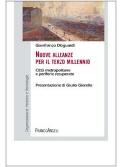 NUOVE ALLEANZE PER IL TERZO MILLENNIO. CITTA' METROPOLITANE E PERIFERIE RECUPERA