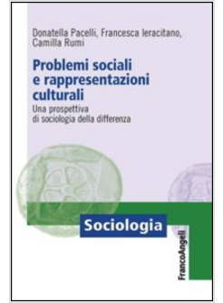 PROBLEMI SOCIALI E RAPPRESENTAZIONI CULTURALI