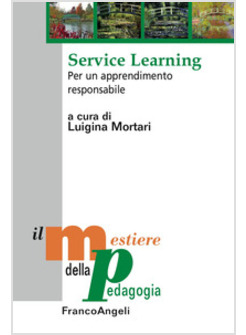 SERVICE LEARNING. PER UN APPRENDIMENTO RESPONSABILE