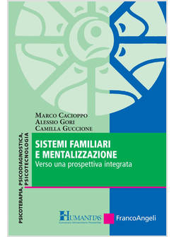 SISTEMI FAMILIARI E MENTALIZZAZIONE. VERSO UNA PROSPETTIVA INTEGRATA
