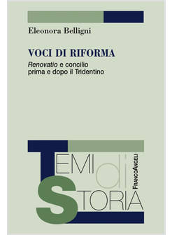 VOCI DI RIFORMA RENOVATIO E CONCILIO PRIMA E DOPO IL TRIDENTINO