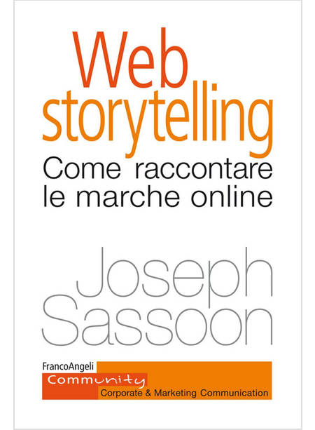 WEB STORYTELLING. COME RACCONTARE LE MARCHE ONLINE