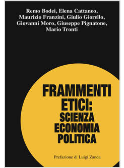 FRAMMENTI ETICI: SCIENZA ECONOMIA POLITICA