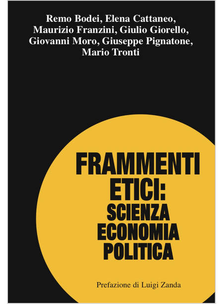 FRAMMENTI ETICI: SCIENZA ECONOMIA POLITICA