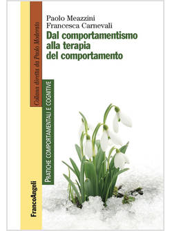 DAL COMPORTAMENTISMO ALLA TERAPIA DEL COMPORTAMENTO