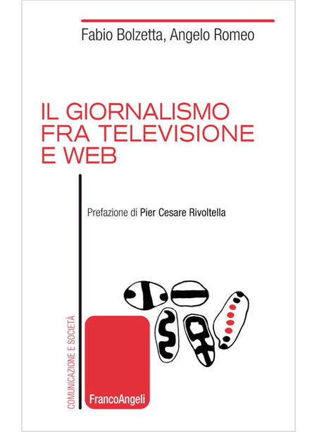 IL GIORNALISMO FRA TELEVISIONE E WEB